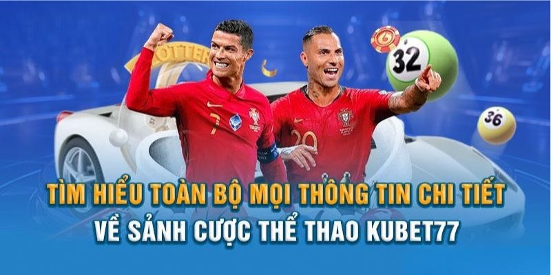 Các môn thể thao phổ biến Kubet77