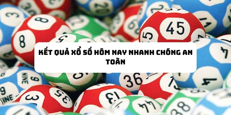 Kết quả xố số hôm nay Kubet77