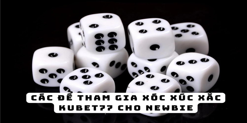 Xúc xắcd Kubet77